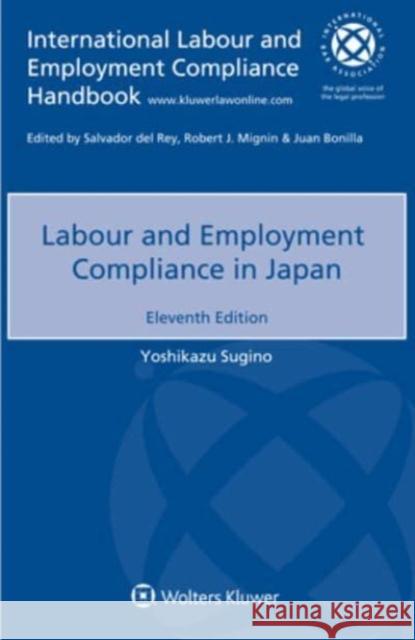 Labour and Employment Compliance in Japan Yoshikazu Sugino 9789403518275