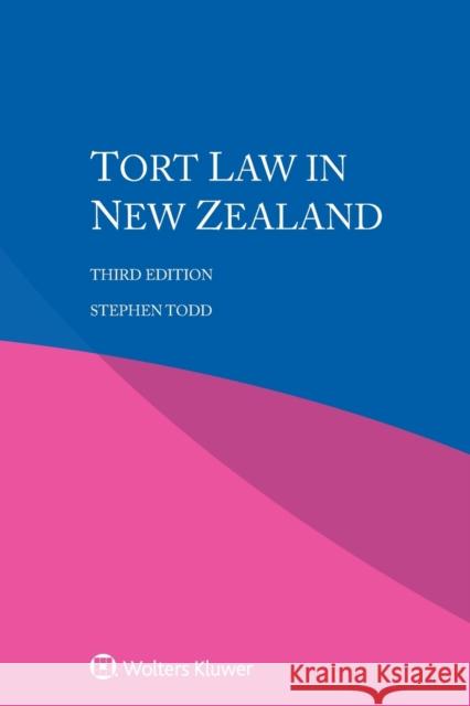 Tort Law in New Zealand Stephen Todd 9789403524818