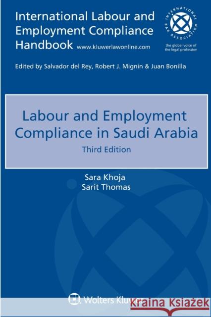 Labour and Employment Compliance in Saudi Arabia Sara Khoja Sarit Thomas 9789403525242