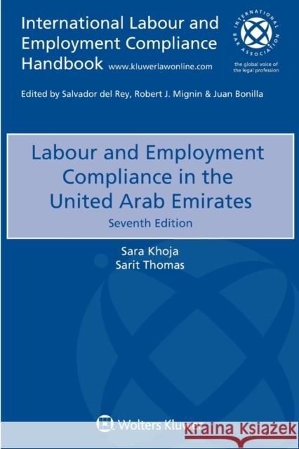 Labour and Employment Compliance in the United Arab Emirates Sara Khoja Sarit Thomas 9789403525310