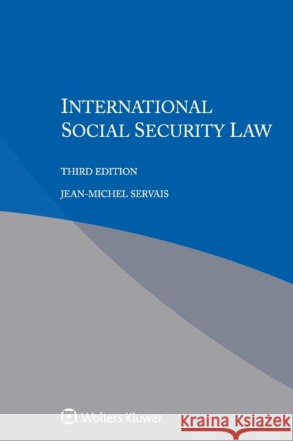 International Social Security Law Jean-Michel Servais 9789403527505