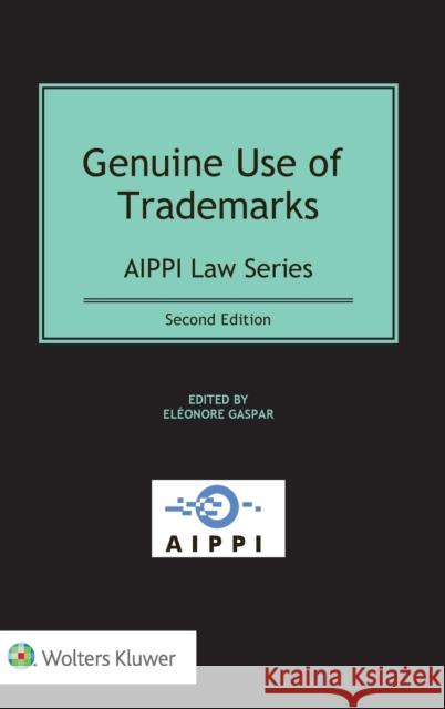 Genuine Use of Trademarks El Gaspar 9789403528335 Kluwer Law International