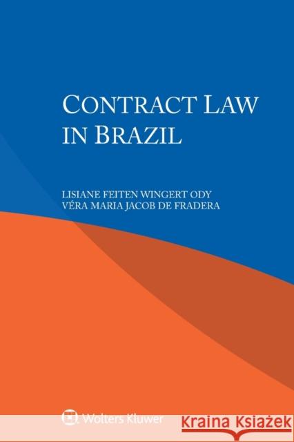 Contract Law in Brazil Lisiane Feiten Winger V 9789403533100 Kluwer Law International