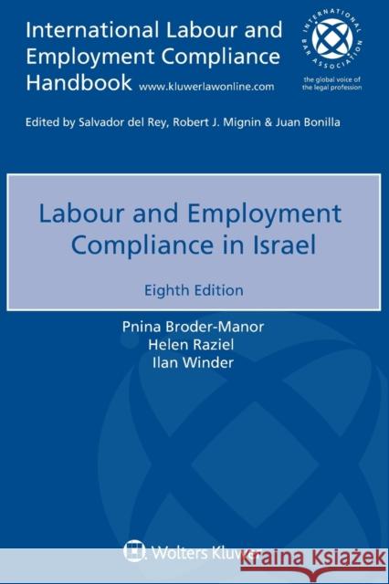 Labour and Employment Compliance in Israel Pnina Broder-Manor Helen Raziel Ilan Winder 9789403536125