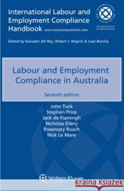 Labour and Employment Compliance in Australia Stephen Price, Jack de Flamingh, John Tuck 9789403537979