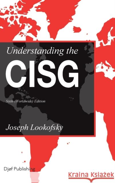 Understanding the CISG Lookofsky, Joseph 9789403541921 Kluwer Law International