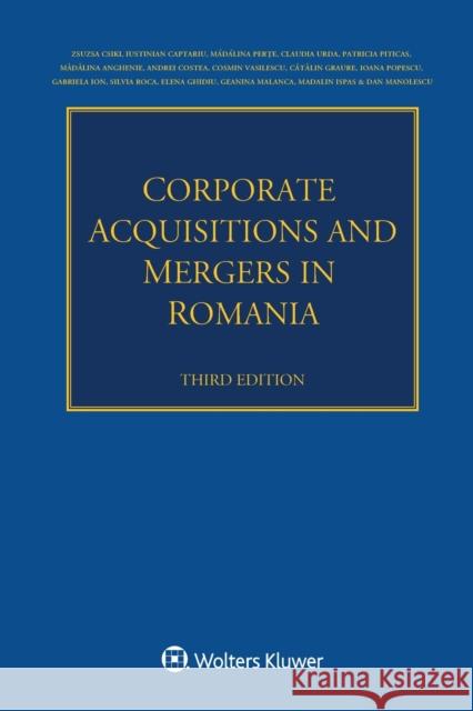 Corporate Acquisitions and Mergers in Romania Zsuzsa Et Al Csiki 9789403543512 Kluwer Law International