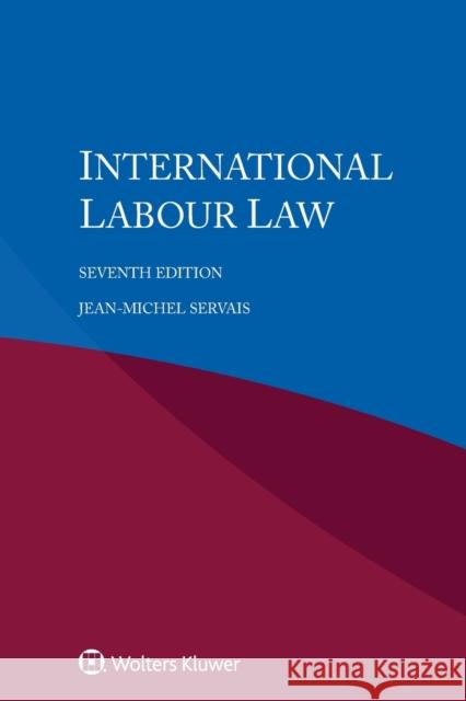 International Labour Law Jean-Michel Servais 9789403546605 Kluwer Law International