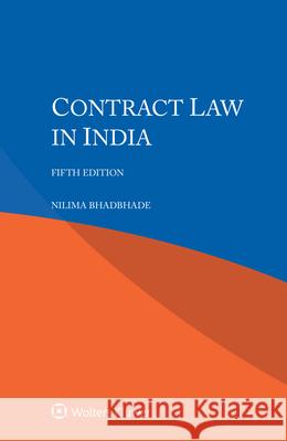 Contract Law in India Nilima Bhadbhade 9789403546797 Kluwer Law International