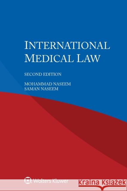 International Medical Law Mohammad Naseem, Saman Naseem 9789403547503