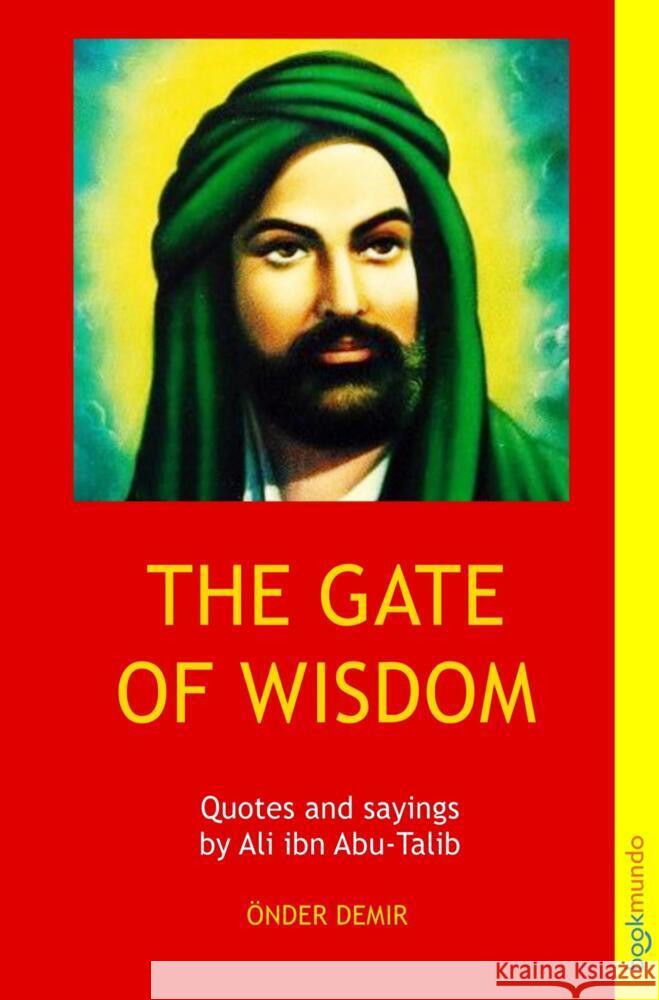 THE GATE OF WISDOM Demir, Önder 9789403604015