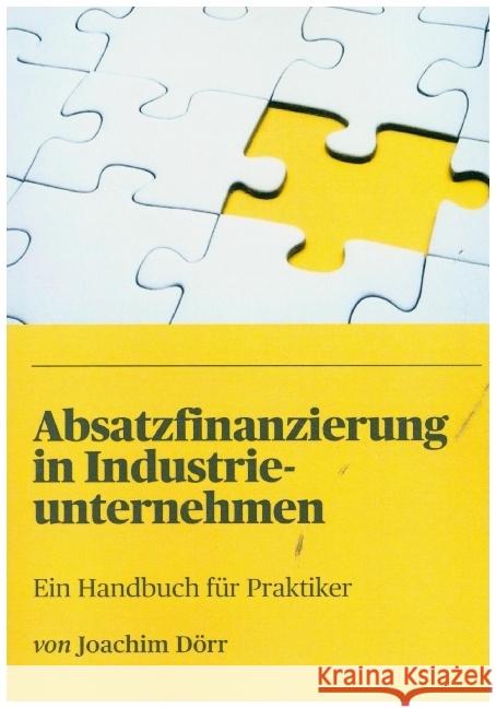 Absatzfinanzierung in Industrieunternehmen Dörr, Joachim 9789403604701