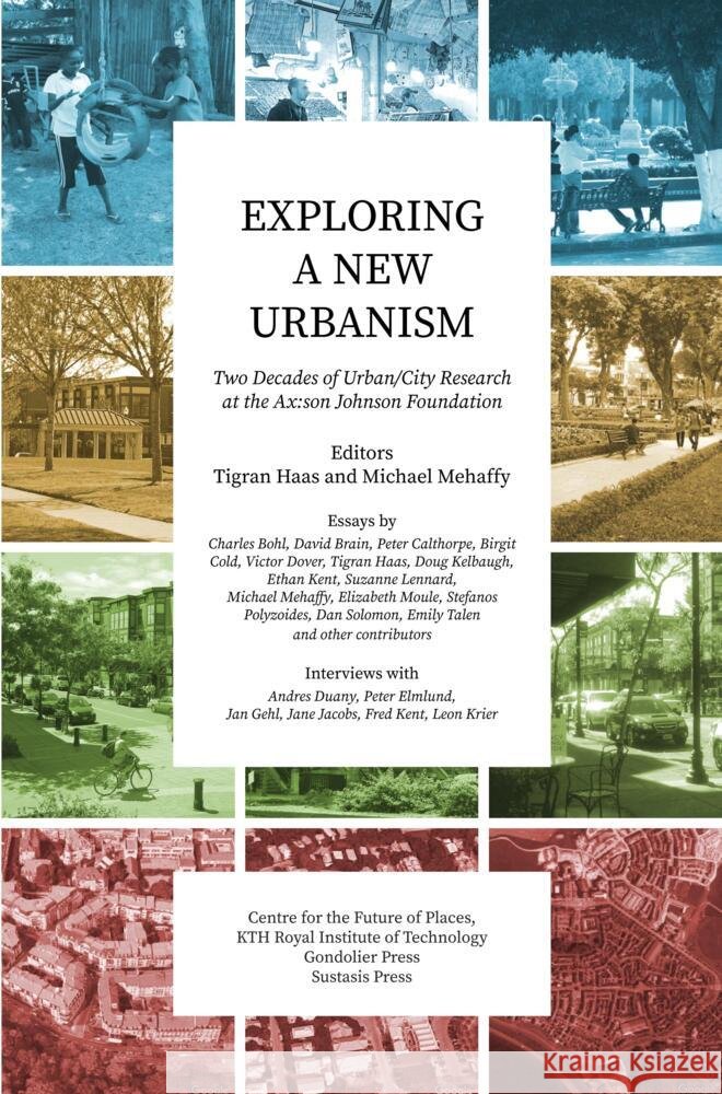 Exploring a New Urbanism Mehaffy, Michael W. 9789403608822