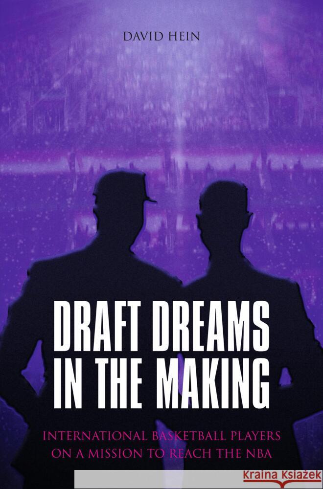 Draft Dreams In The Making Hein, David 9789403609942