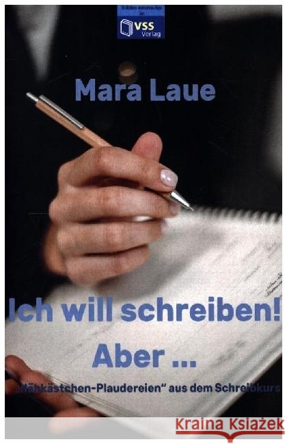 Ich will schreiben! Aber ... Laue, Mara 9789403611563