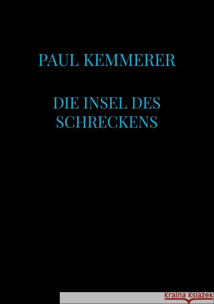 Die Insel des Schreckens Kemmerer, Paul 9789403613468