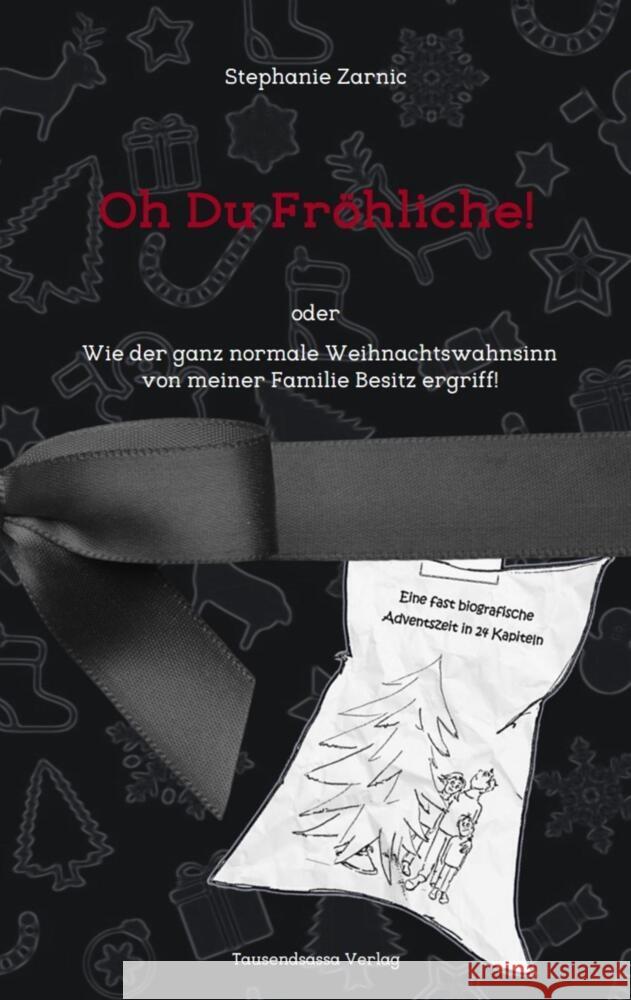 Oh Du Fröhliche! Zarnic, Stephanie 9789403613765 Bookmundo