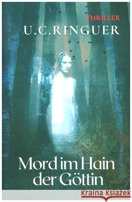 Mord im Hain der Göttin Ringuer, U.C. 9789403614274 Bookmundo