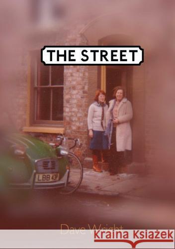 The Street Dave Wright 9789403614588