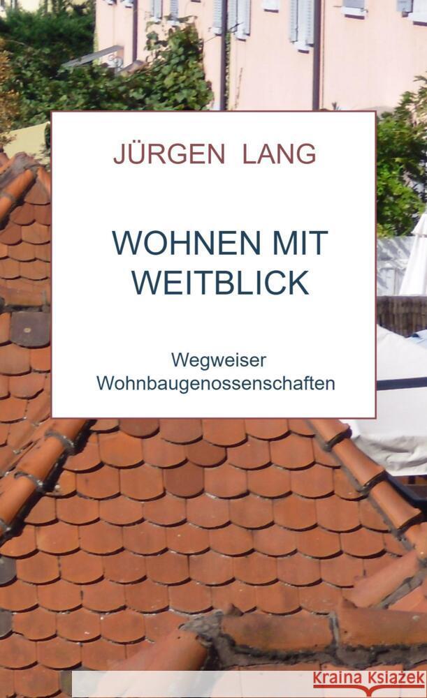 Wohnen mit Weitblick Lang, Jürgen 9789403616780 Bookmundo