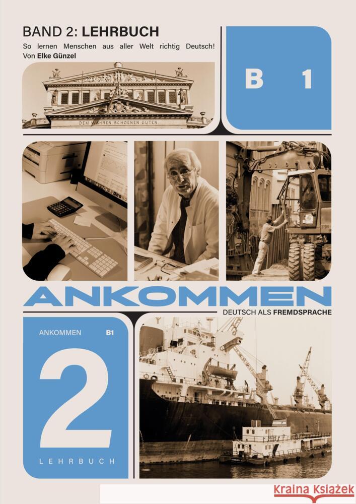 Ankommen! Lehrbuch Band 2 (B1) Günzel, Elke 9789403627977 Bookmundo