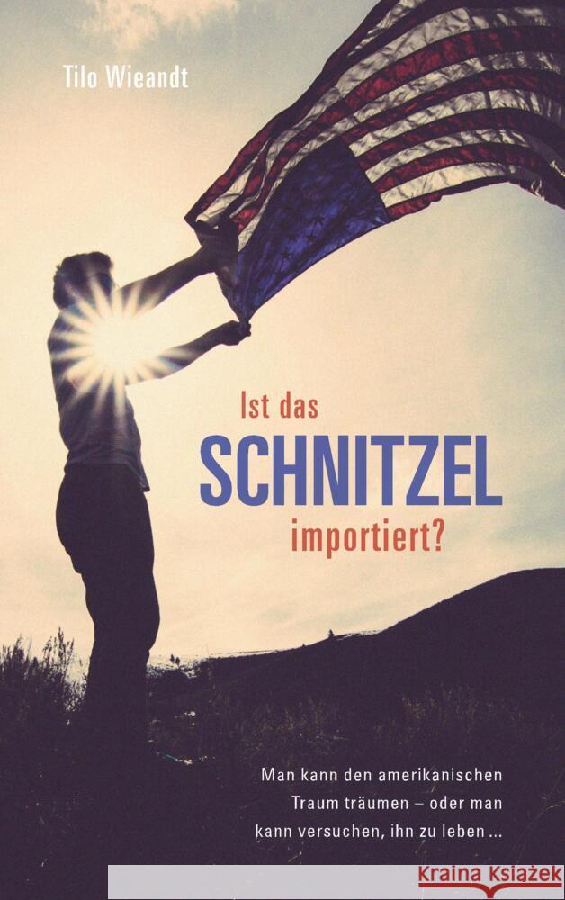 Ist das Schnitzel importiert? Wieandt, Tilo 9789403628226