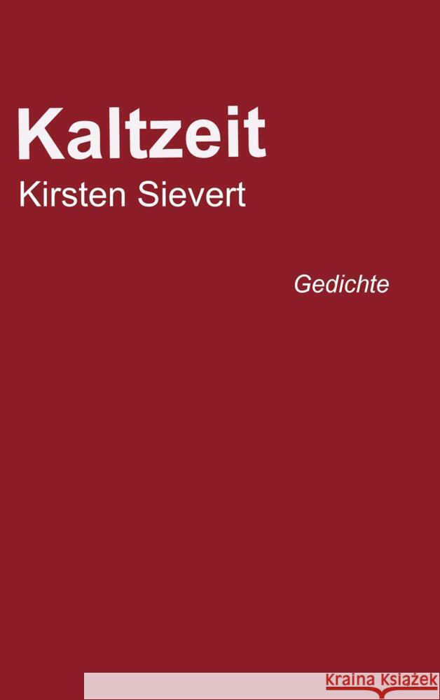 Kaltzeit Sievert, Kirsten 9789403631400