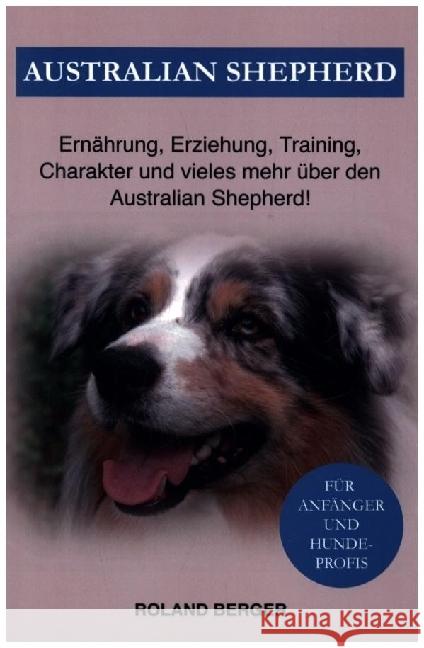 Australian Shepherd Berger, Roland 9789403637327