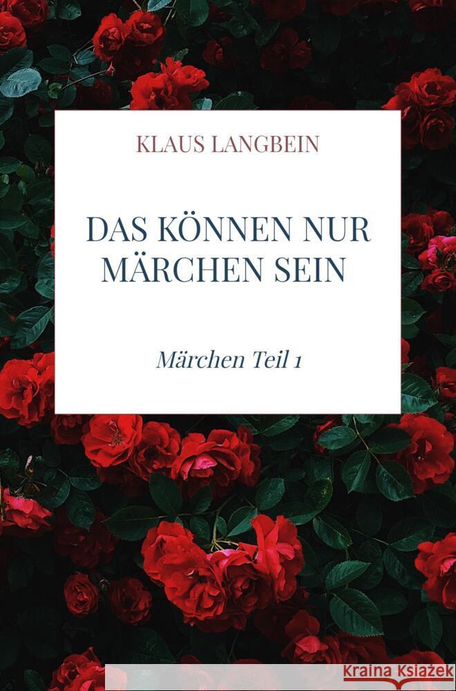 Das können nur Märchen sein Langbein, Klaus 9789403637426 Bookmundo