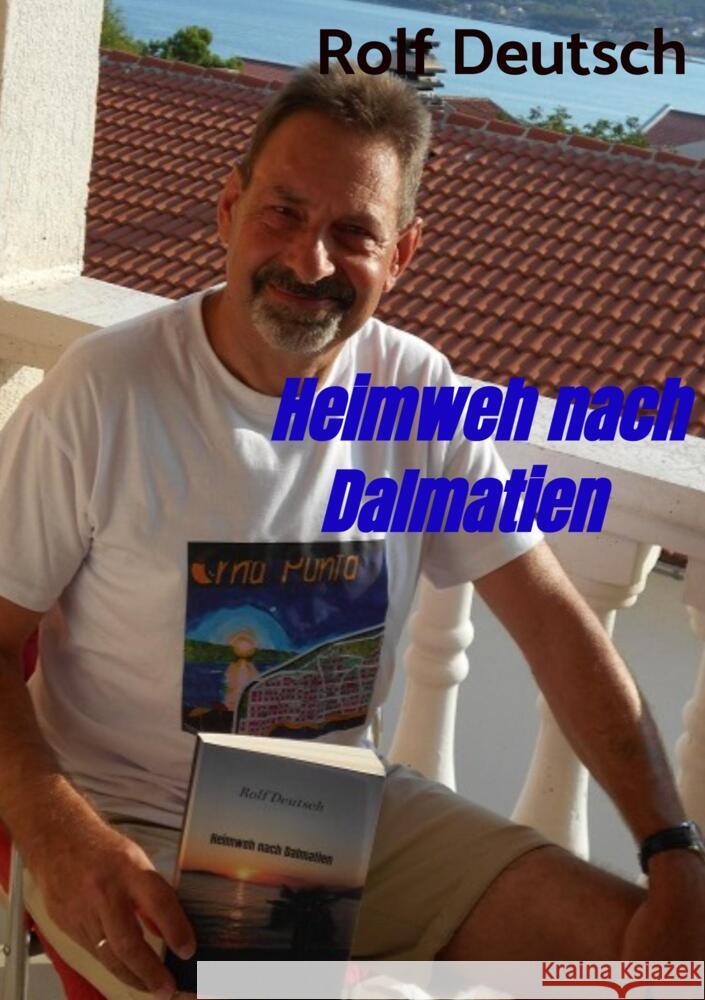 Heimweh nach Dalmatien Deutsch, Rolf 9789403637532