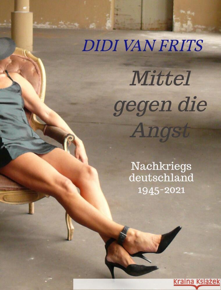 Mittel gegen die Angst van Frits, Didi 9789403640099