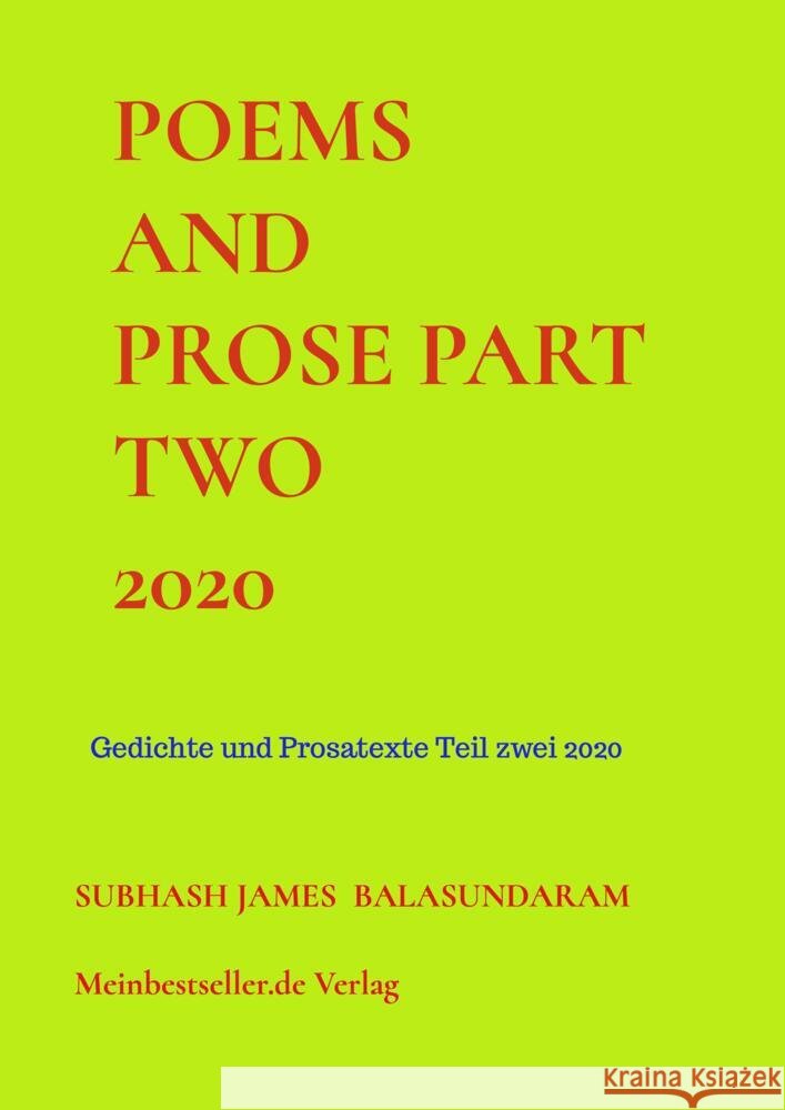 Poems and Prose Part Two 2020 Balasundaram , Subhash James 9789403640259 Bookmundo