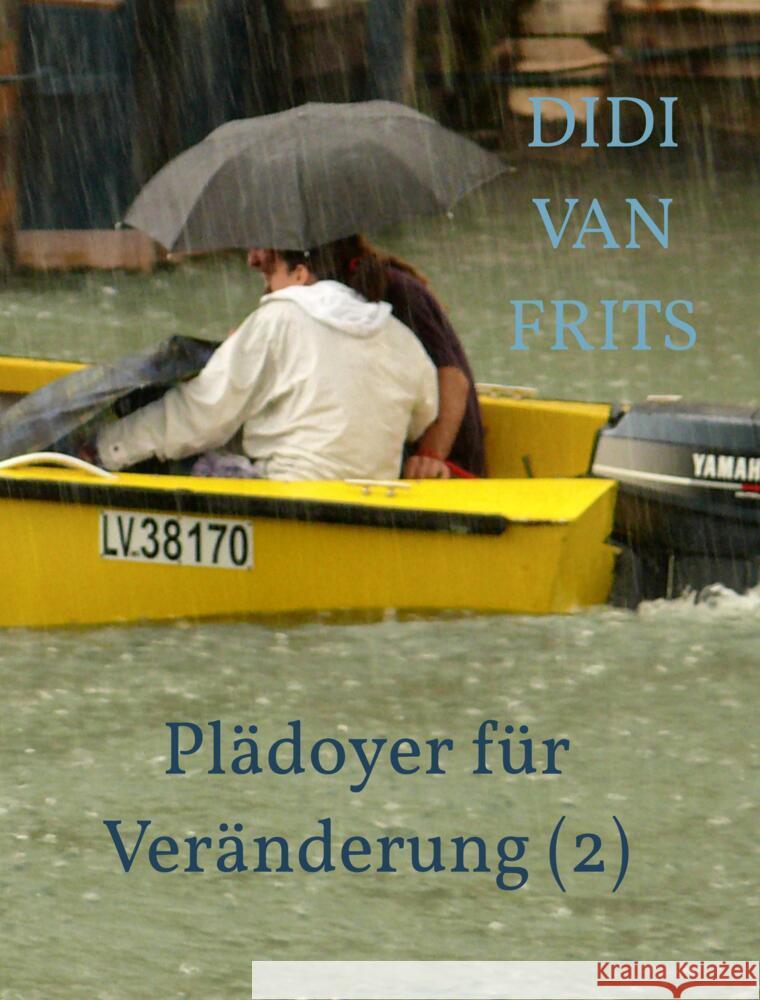 Plädoyer für Veränderung (2) van Frits, Didi 9789403640488