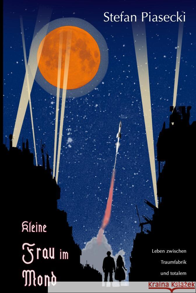 Kleine Frau im Mond (Roman: Hardcover, Buchhandelsausgabe) Stefan Piasecki, Stefan Boucher 9789403640648