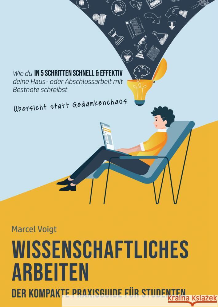 Wissenschaftliches Arbeiten - Der kompakte Praxisguide für Studenten Voigt, Marcel 9789403643960