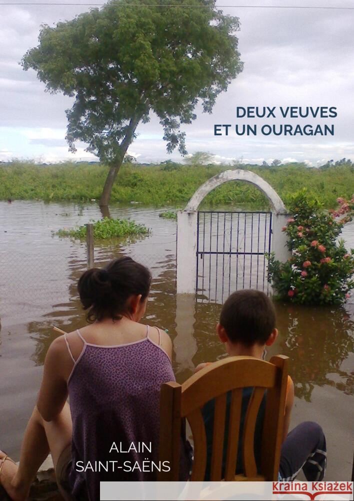 Deux veuves et un ouragan Saint-Saëns, Alain 9789403645704