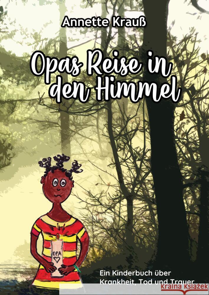 Opas Reise in den Himmel Krauß, Annette 9789403648958