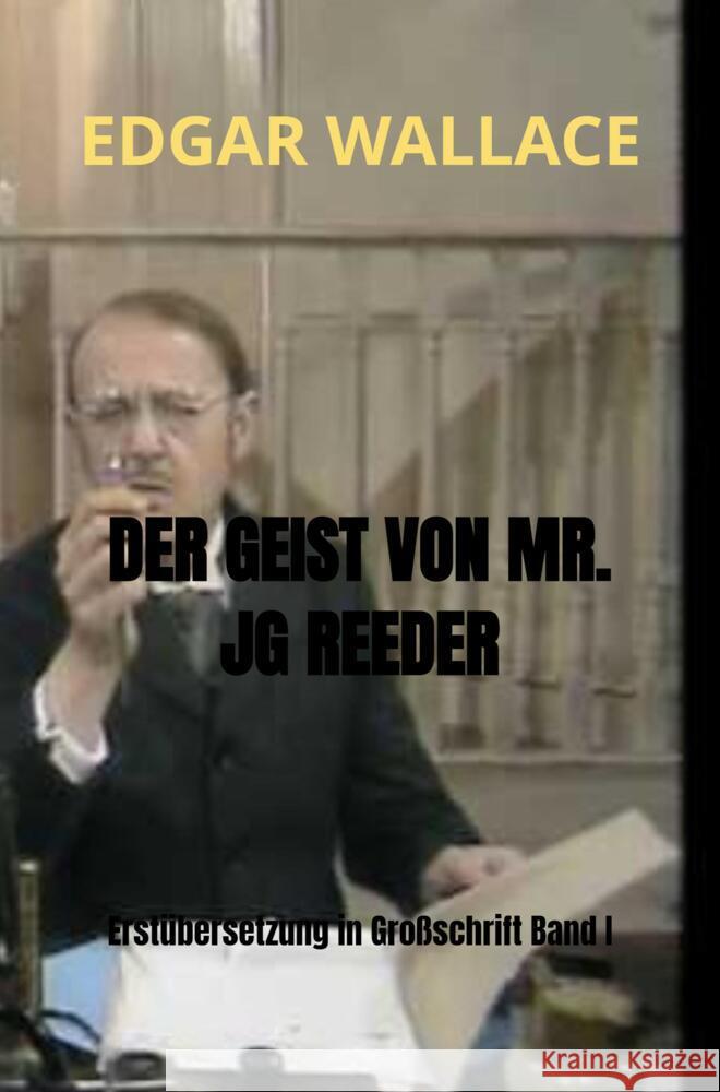 DER GEIST VON MR. JG REEDER Wallace, Edgar 9789403654188 Bookmundo