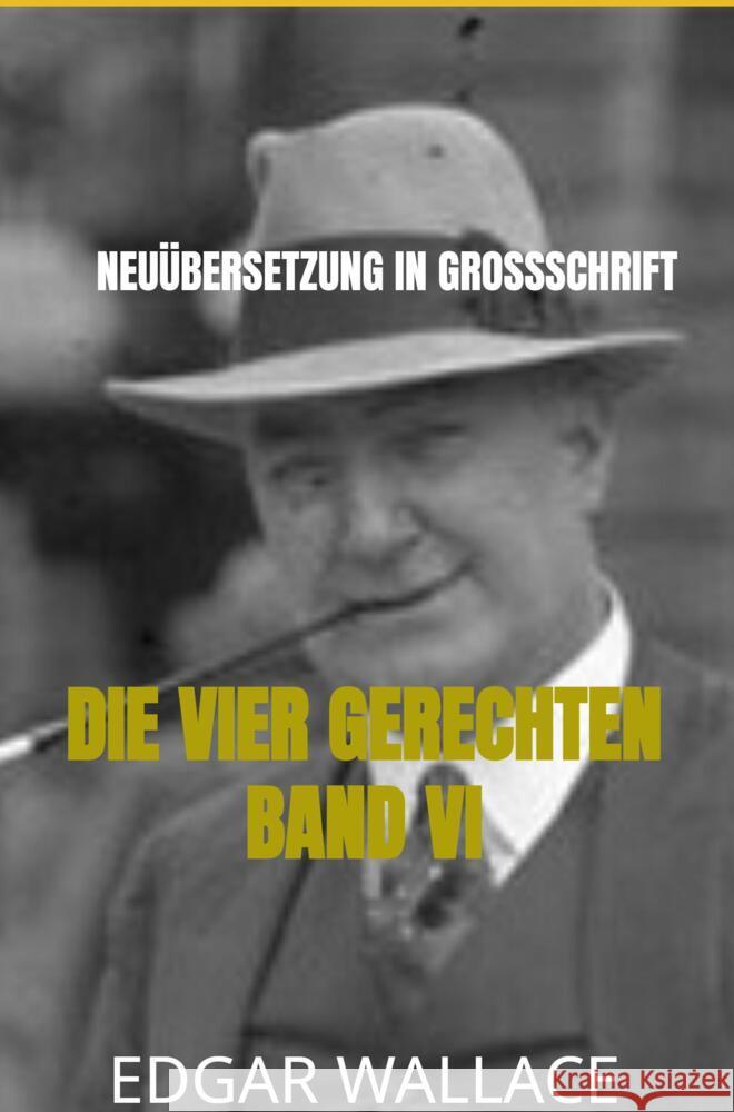 DIE VIER GERECHTEN BAND VI Wallace, Edgar 9789403654256