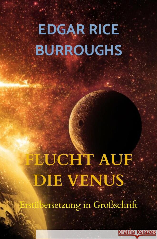 FLUCHT AUF DIE VENUS Burroughs, Edgar Rice 9789403654317 Bookmundo