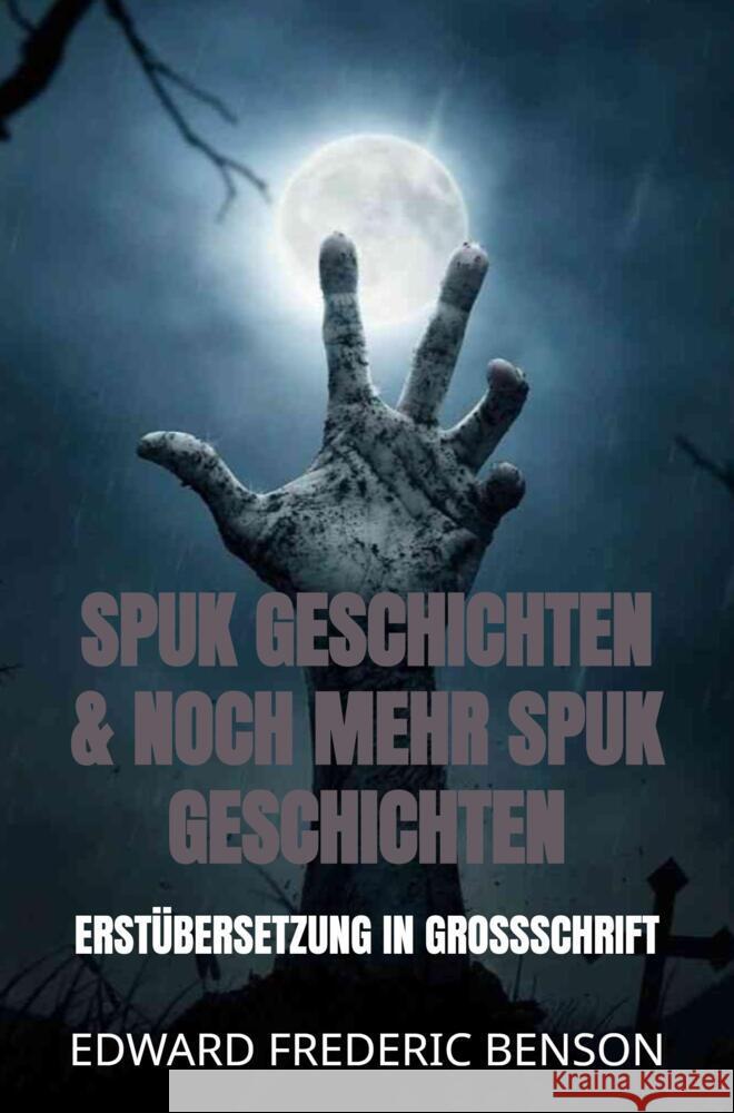 Spuk Geschichten & noch mehr Spuk Geschichten Benson, Edward Frederic 9789403654942