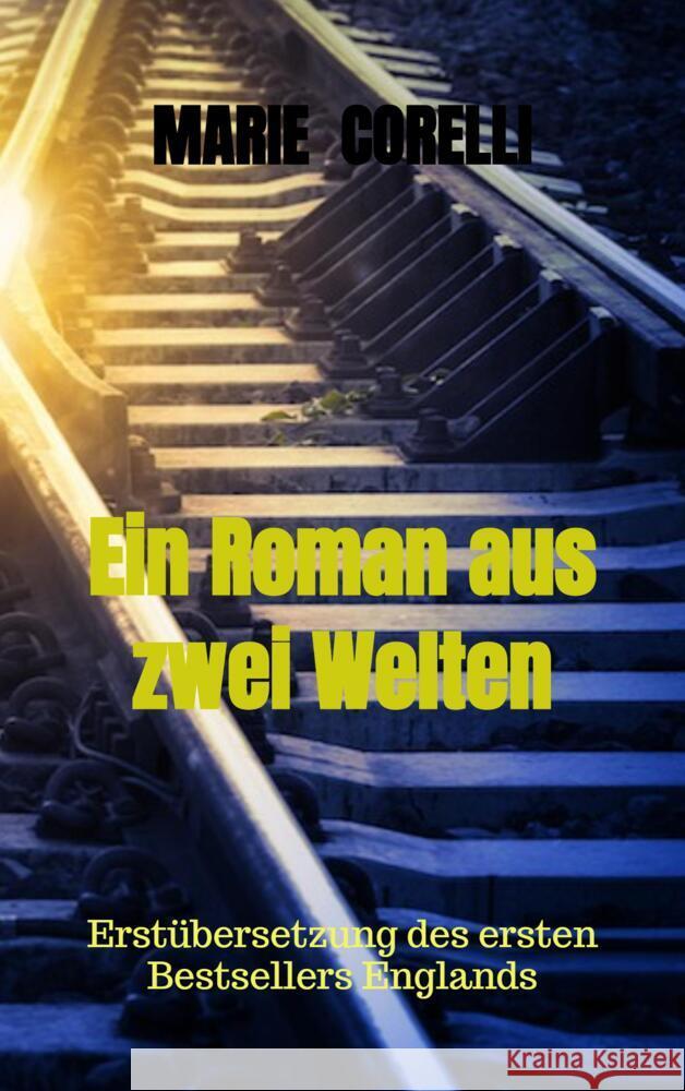 Ein Roman aus zwei Welten Corelli, Marie 9789403659015 Bookmundo