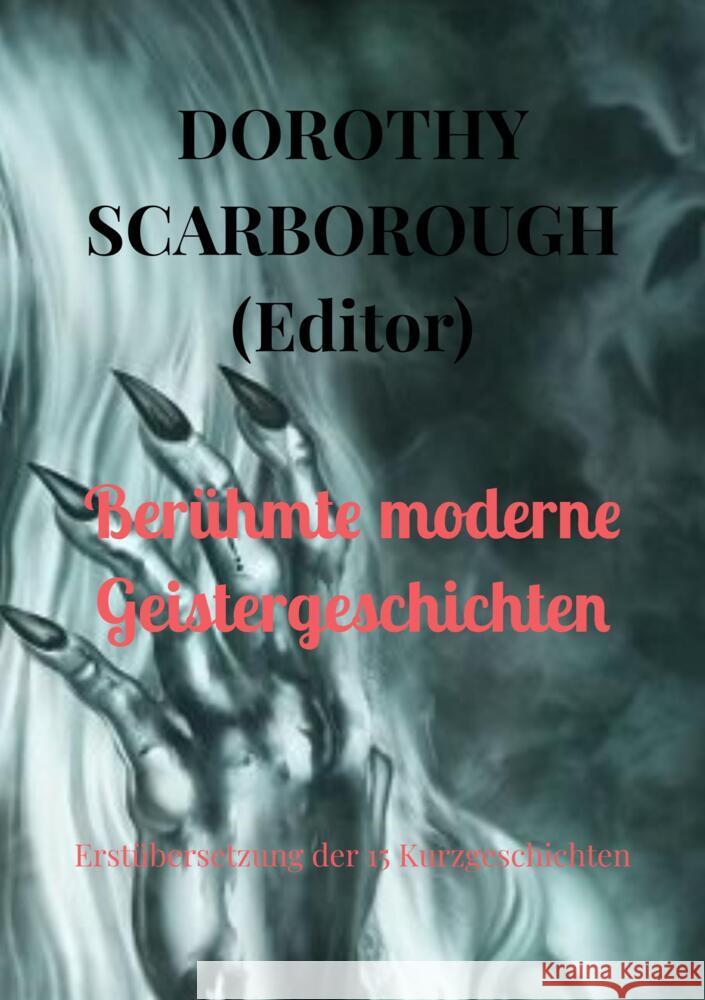 Berühmte moderne Geistergeschichten Scarborough, Dorothy 9789403659190