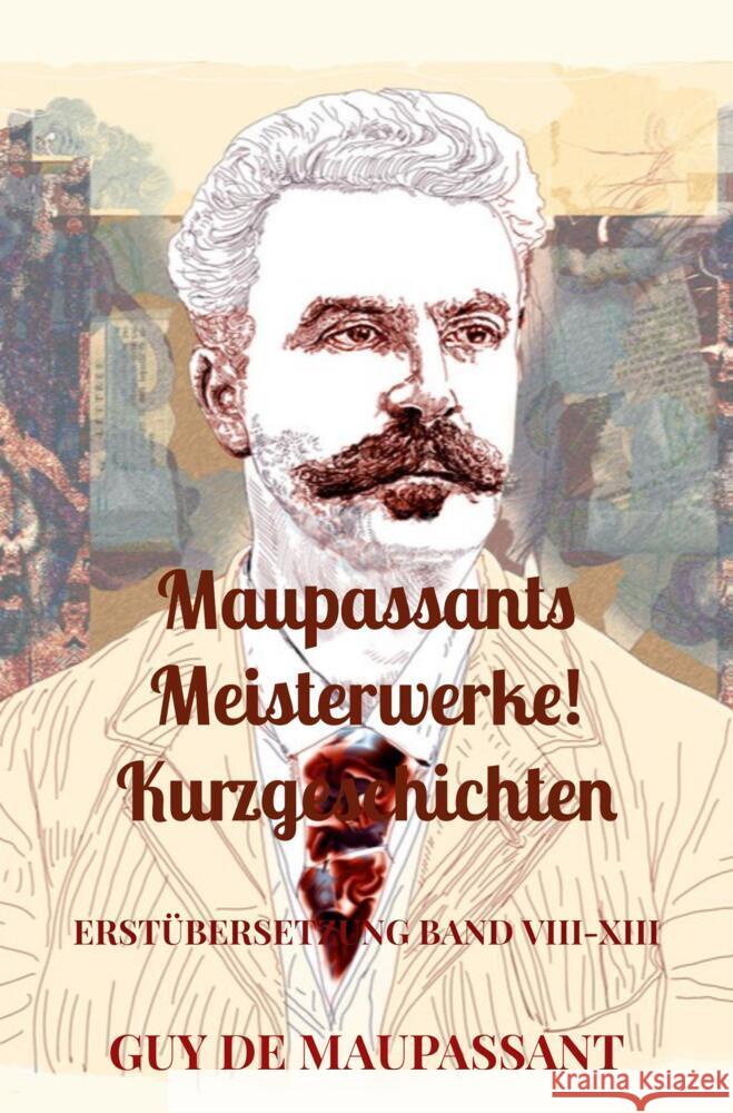 Maupassants Meisterwerke! Kurzgeschichten Maupassant, Guy de 9789403659480 Bookmundo