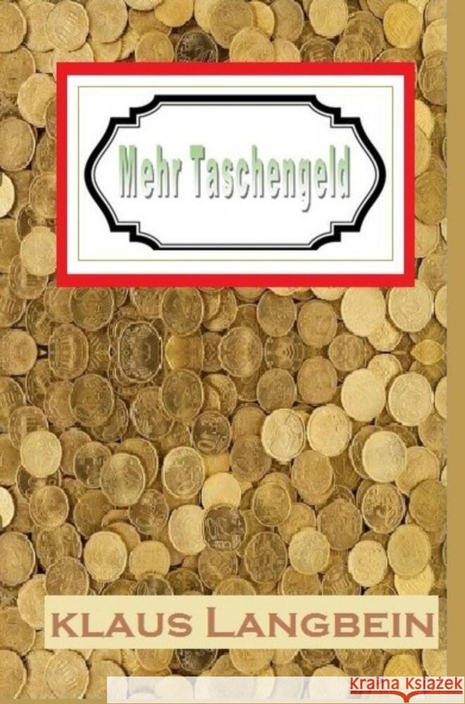 Mehr Taschengeld Langbein, Klaus 9789403659879 Bookmundo