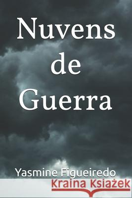Nuvens de Guerra Yasmine Figueiredo 9789403662633