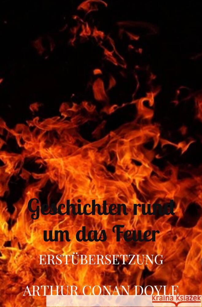 Geschichten rund um das Feuer Doyle, Arthur Conan 9789403663050