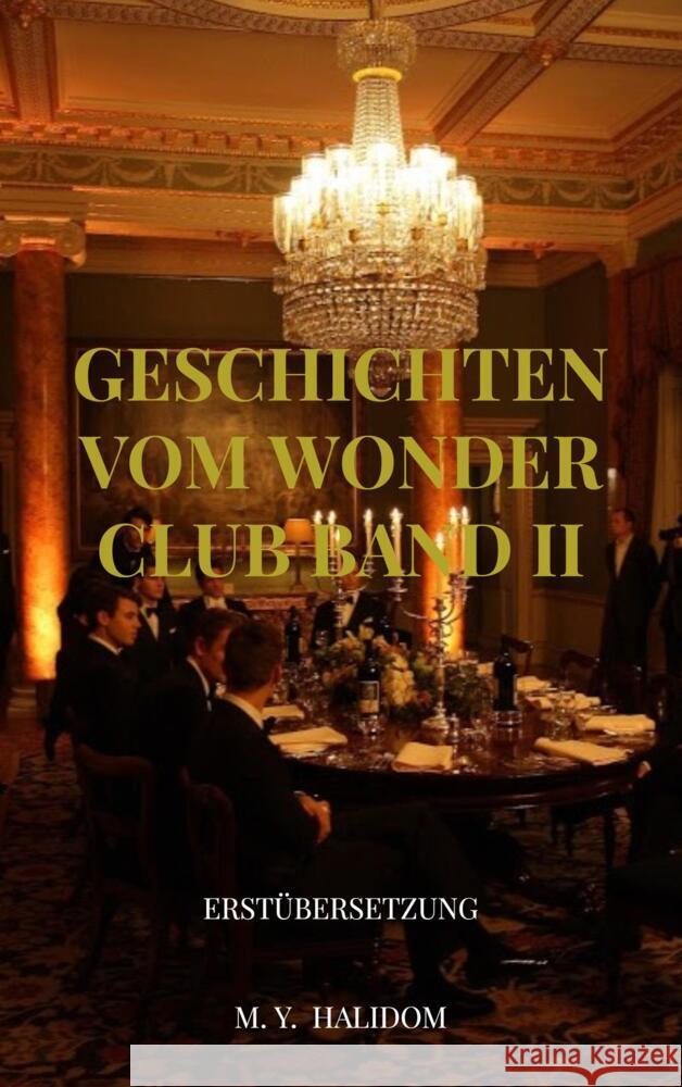 Geschichten vom Wonder Club Band II Halidom, M. Y. 9789403663647