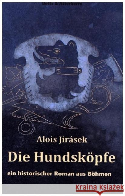 Die Hundsköpfe Jirásek, Alois 9789403664118