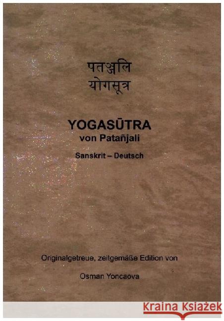 Yogasutra von Patanjali Yoncaova, Osman 9789403664774 Bookmundo